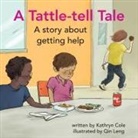 Kathryn Cole, Qin Leng - A Tattle-Tell Tale