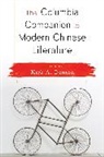 Kirk Denton, Kirk (Editor) Denton, Kirk A. Denton, Kirk Denton, Kirk (Editor) Denton, Kirk A. Denton - Columbia Companion to Modern Chinese Literature