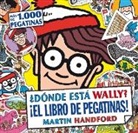 Martin Handford - Donde esta Wally El libro de pegatinas; Where s Wally the Sticker Book