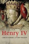 Chris Given-Wilson - Henry IV