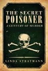 Linda Stratmann - Secret Poisoner