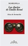 Ricardo Piglia - Los diarios de Emilio Renzi : Años de formación