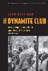 John Merriman, John M. Merriman, Merriman John M. - The Dynamite Club