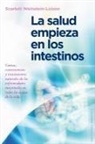 Scarlett Weinstein-Loison - La salud empieza en los intestinos