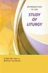 Albert Gerhards, Benedikt Kranemann - Introduction to the Study of Liturgy
