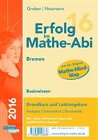 Helmu Gruber, Helmut Gruber, Robert Neumann - Erfolg im Mathe-Abi 2016 - Basiswissen Bremen