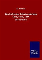 Fr Förster, Fr. Förster - Geschichte der Befreiungskriege 1813, 1814, 1815