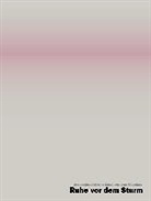 Margitt Brinkmann, Renate Buschmann, Museu Morsbroich, Museum Morsbroich - Ruhe vor dem Sturm: Postminimalistische Kunst aus dem Rheinland