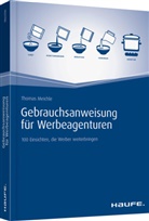 Thomas Meichle - Gebrauchsanweisung für Werbeagenturen