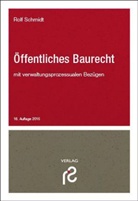 Rolf Schmidt - Öffentliches Baurecht