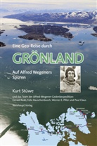 Kurt Stüwe - Eine Geo-Reise durch GRÖNLAND