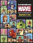 Marvel - Superhéroes Marvel, Guía de personajes definitiva