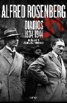 Frank Bajohr, Jürgen Matthäus - Alfred Rosenberg : diarios, 1934-1944
