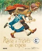 Lewis Carroll, Robert R. Ingpen - Alicia a través del espejo