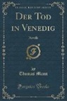 Thomas Mann - Der Tod in Venedig