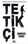 Andreas Franz - Tetikci