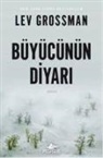 Lev Grossman - Büyücünün Diyari