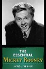 Neibaur, James L. Neibaur - Essential Mickey Rooney