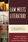 Johnna Graff, Johnna L. Graff, Cynthia Wood Maddux, Gretchen Oltman, Gretchen A. Oltman, Gretchen A. Graff Oltman... - Law Meets Literature