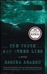 Sascha Arango - The Truth and Other Lies