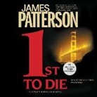 James Patterson, Suzanne Toren - 1st to Die (Hörbuch)