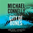 Michael Connelly, Peter J. Fernandez - City of Bones (Hörbuch)