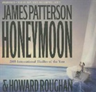 James Patterson, Howard Roughan, Campbell Scott - Honeymoon (Audiolibro)