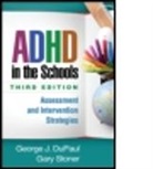 George J. Dupaul, Gary Stoner - ADHD in the Schools, Third Edition