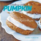 Averie Sunshine, Sunshine Averie - Cooking with Pumpkin