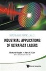 Adra Carr, Adra V Carr, Adra V. Carr, Carr Adra, Richard Haight, Richard A Haight... - Industrial Applications Of Ultrafast Lasers