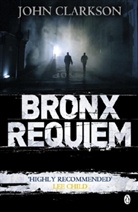 John Clarkson - Bronx Requiem