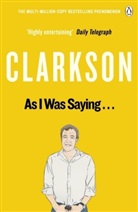 Jeremy Clarkson - As I Was Saying...