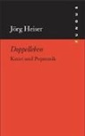 Jörg Heiser - Doppelleben
