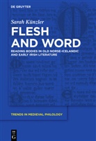 Sarah Künzler - Flesh and Word