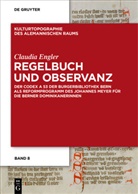 Claudia Engler - Regelbuch und Observanz