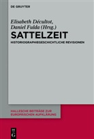 Elisabet Décultot, Elisabeth Décultot, Fulda, Fulda, Daniel Fulda - Sattelzeit