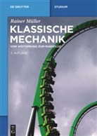 Rainer Müller - Klassische Mechanik