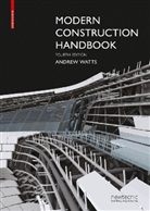 Andrew Watts - Modern Construction Handbook