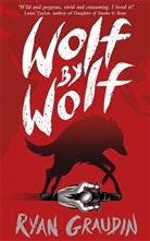 Ryan Graudin, Graudin Ryan - Wolf by Wolf