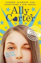 Ally Carter, Carter Ally - Embassy Row: See How They Run