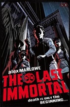 Alex Marlowe, Marlowe Alex - The Last Immortal