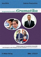 Ana Bilic, Sabine Pawischitz - Ja govorim hrvatski - 2: Ja govorim hrvatski 2 - Gramatika.