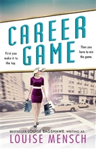 Louise Mensch, Mensch Louise - Career Game