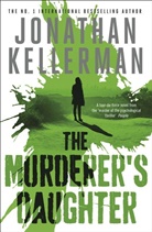 Jonathan Kellerman - The Murderer's Daughter