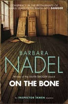 Barbara Nadel - On the Bone