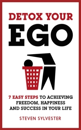 Steven Sylvester, Sylvester Steven - Detox Your Ego