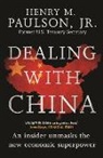 Hank Paulson, Henry M Paulson, Henry M. Paulson, Paulson Hank - Dealing with China
