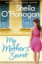 Sheila Flanagan, O&amp;apos, Sheila O'Flanagan, Sheila O''flanagan - My Mother's Secret