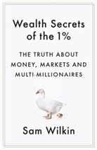 Sam Wilkin, Wilkin Sam - Wealth Secrets of the 1%