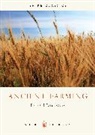 Peter J Reynolds, Peter J. Reynolds - Ancient Farming